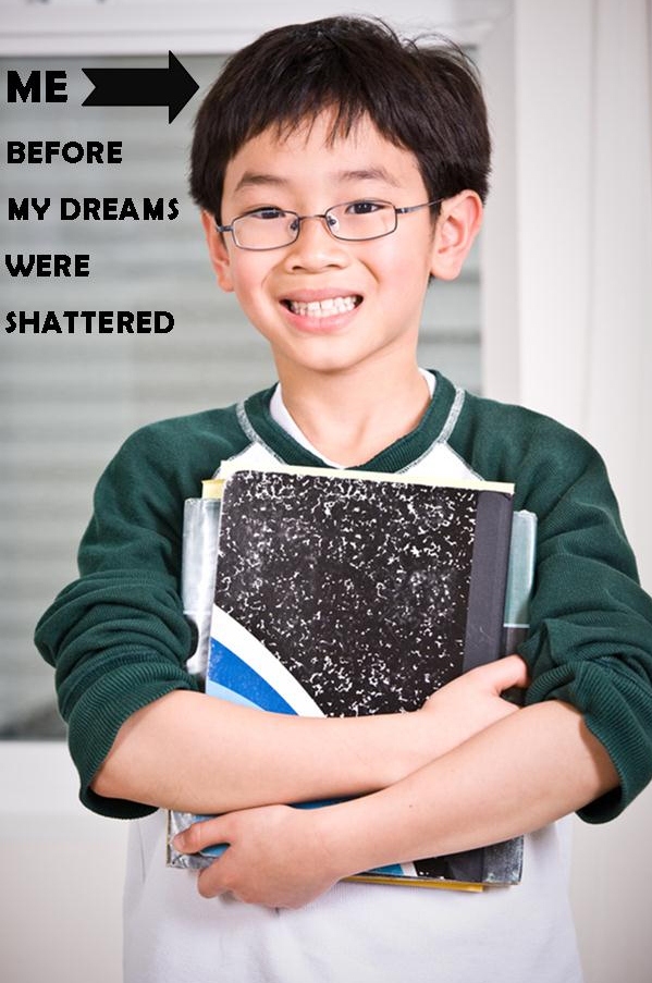 MeBeforeMyDreamsWereShattered