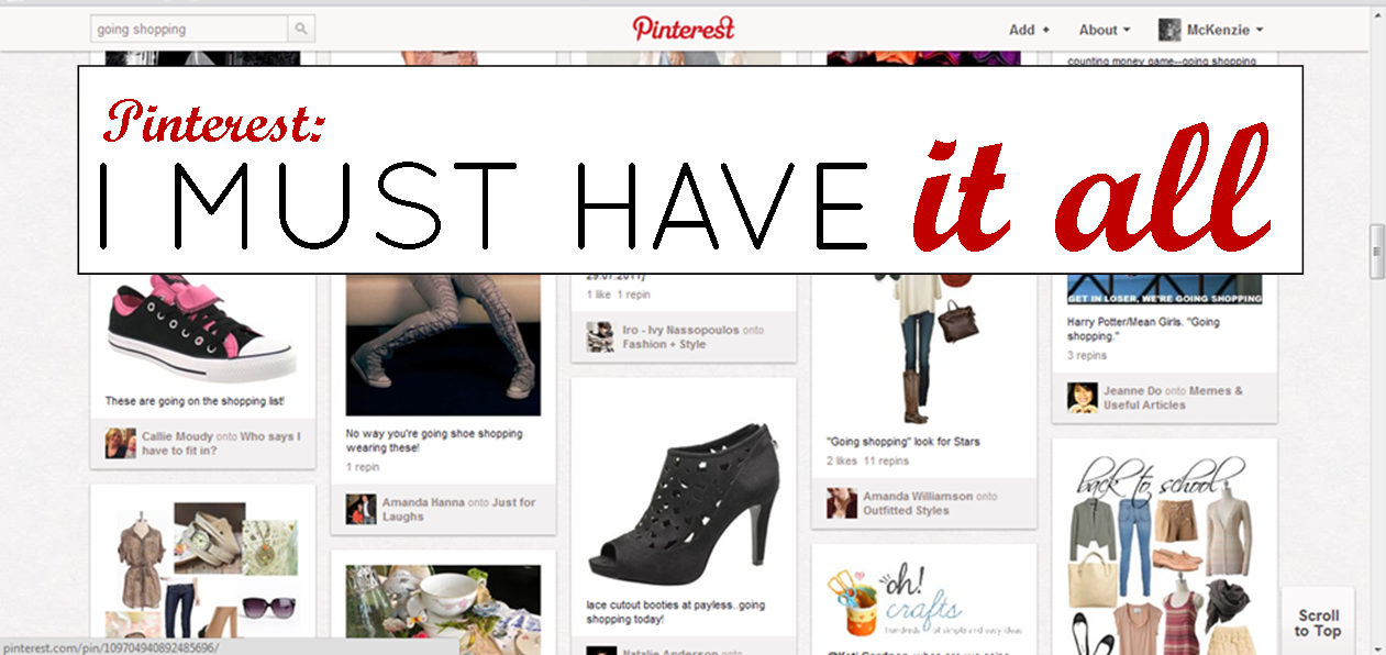 Pinterest I must have it all